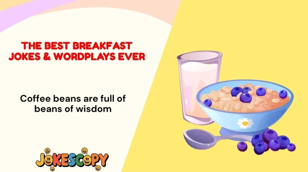 The Best Breakfast Jokes & Wordplays Ever