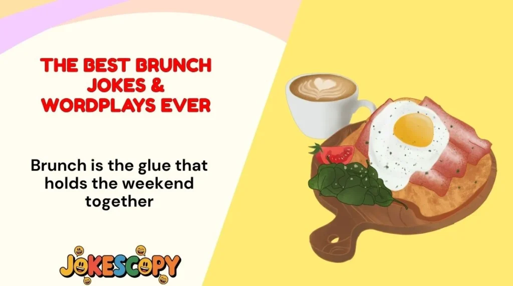 The Best Brunch Jokes & Wordplays Ever