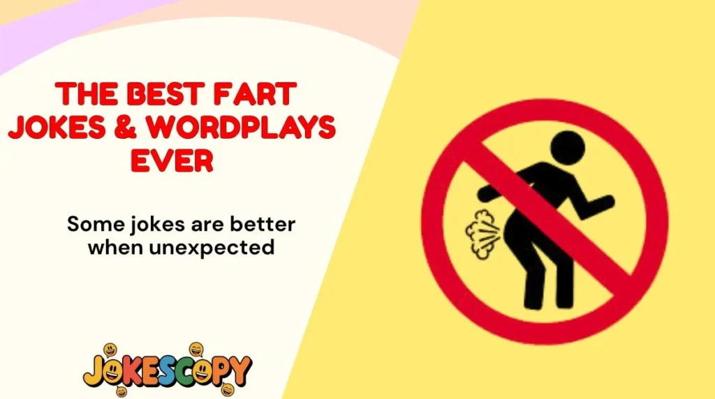 The Best Fart Jokes & Wordplays Ever