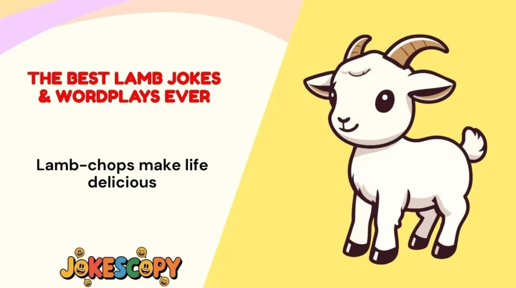 The Best Lamb Jokes & Wordplays Ever