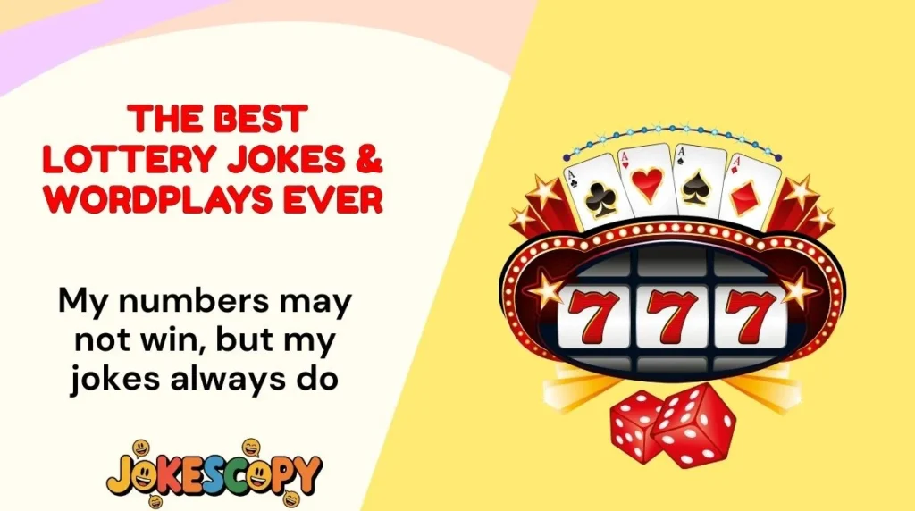 The Best Lottery Jokes & Wordplays Ever