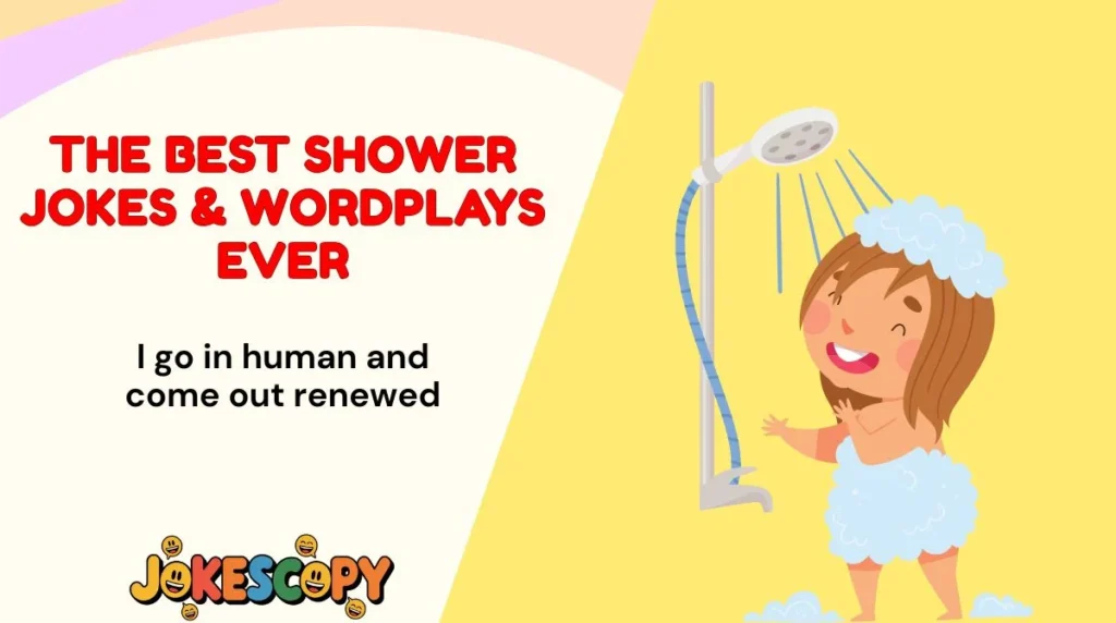 The Best Shower Jokes & Wordplays Ever