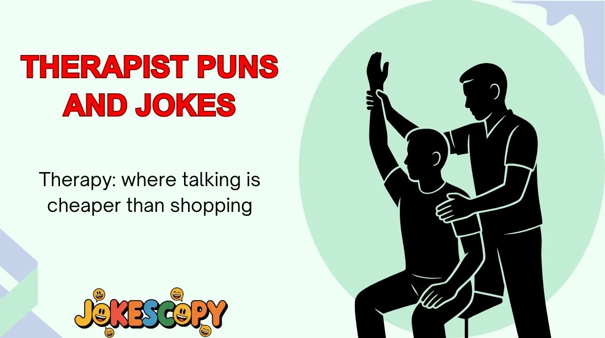 Therapist Puns and Jokes