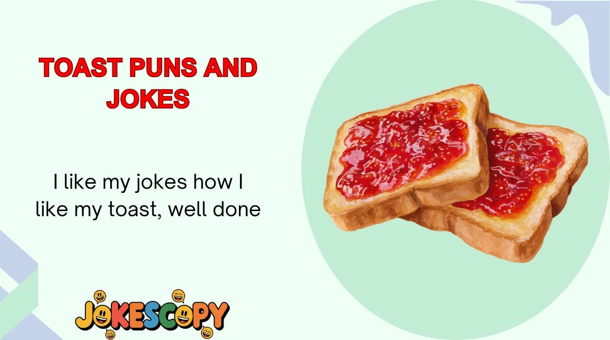 Toast Puns and Jokes