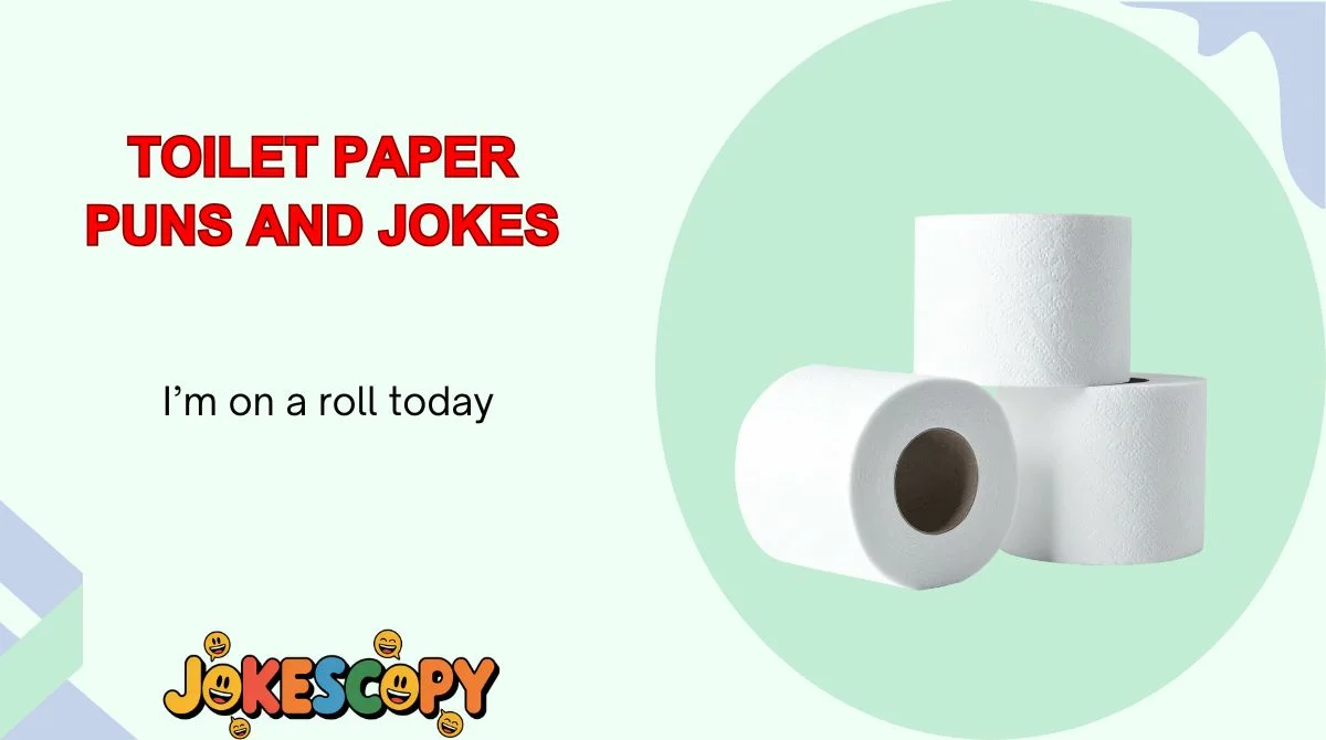 Toilet Paper Puns and Jokes