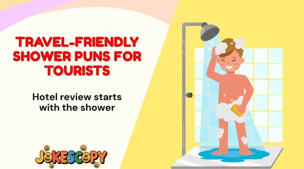 Travel-Friendly Shower Puns for Tourists