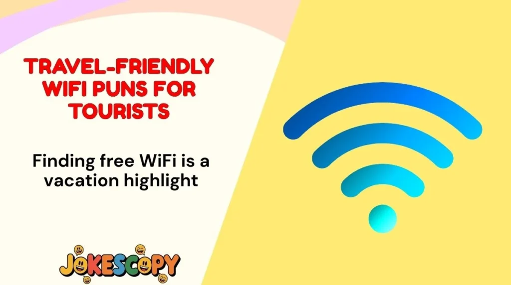 ravel-friendly-wi-fi-puns-for-tourists