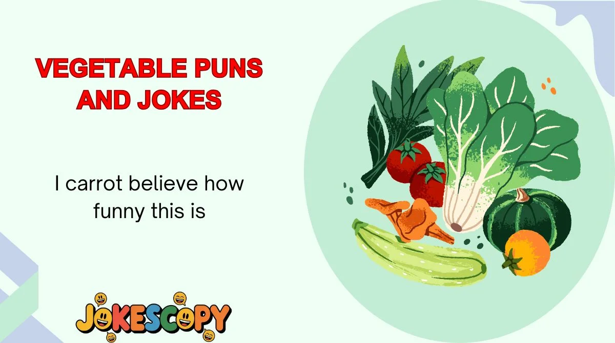 Vegetable Puns and Jokes
