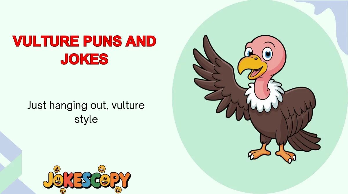 Vulture Puns and Jokes