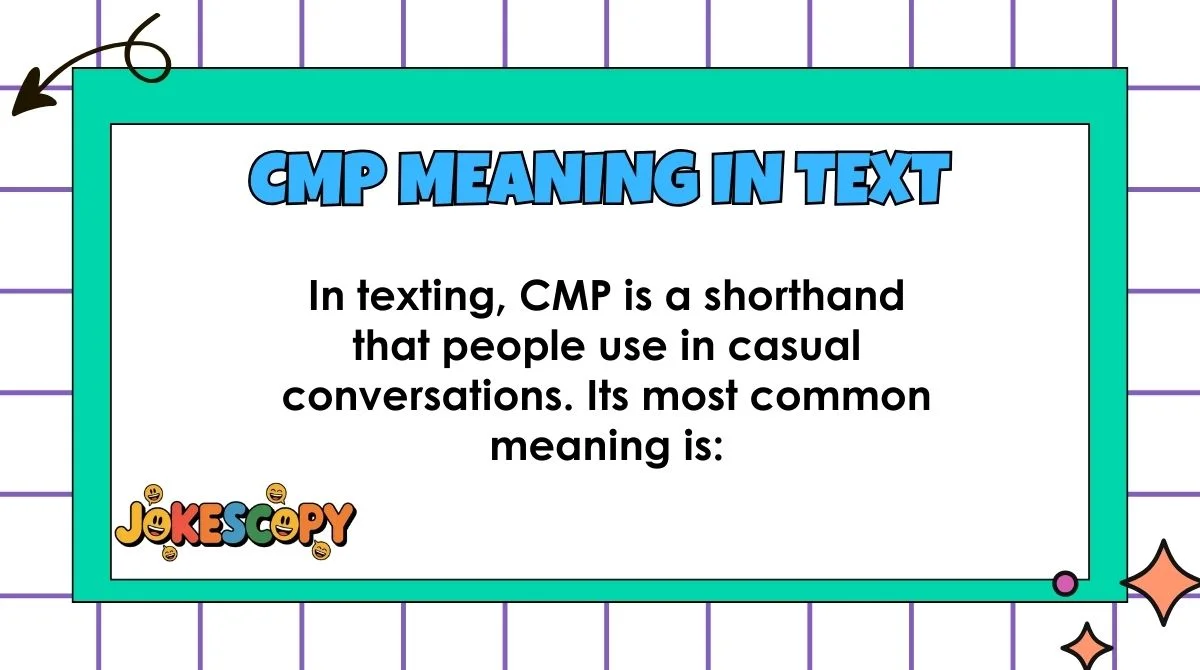 CMP Meaning in Text