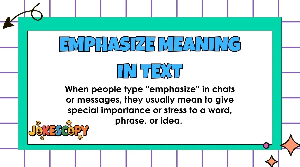 Emphasize Meaning in Text