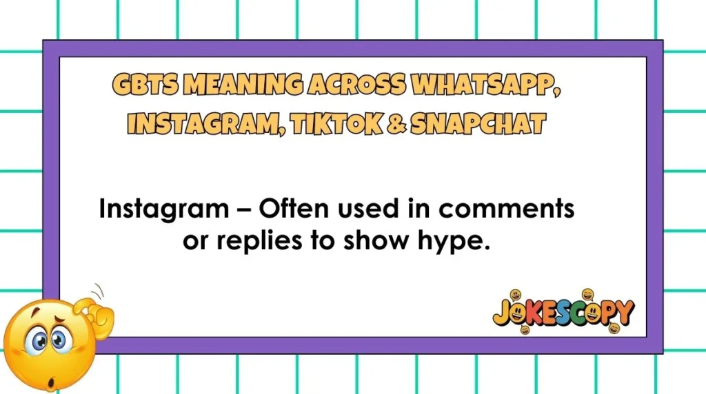 GBTS Meaning Across WhatsApp, Instagram, TikTok & Snapchat