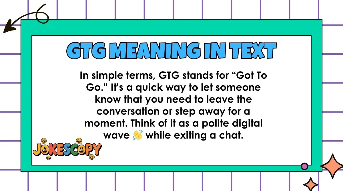 GTG Meaning in Text