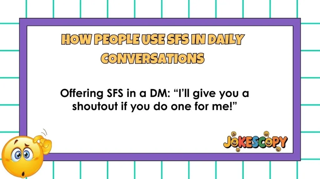 How People Use SFS in Daily Conversations