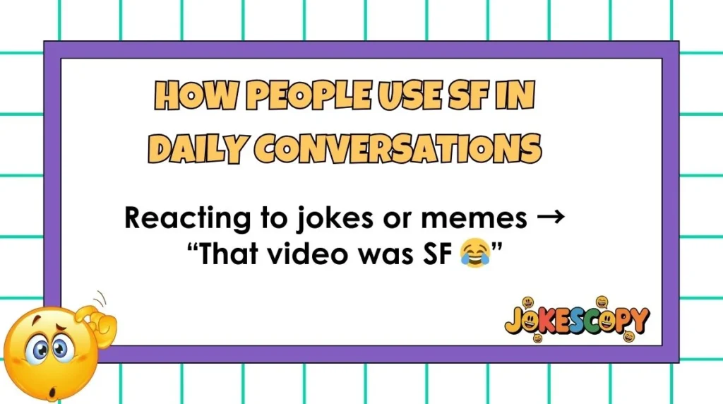 how-people-use-sf-in-daily-conversations