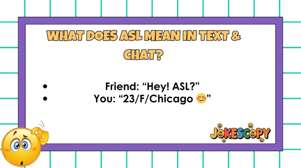 What Does ASL Mean in Text & Chat?