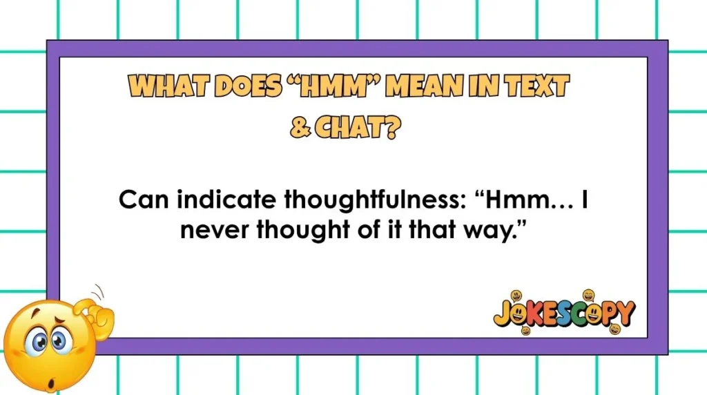 What Does “Hmm” Mean in Text & Chat?