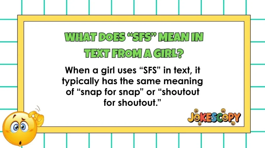 What does “SFS” mean in text from a girl?