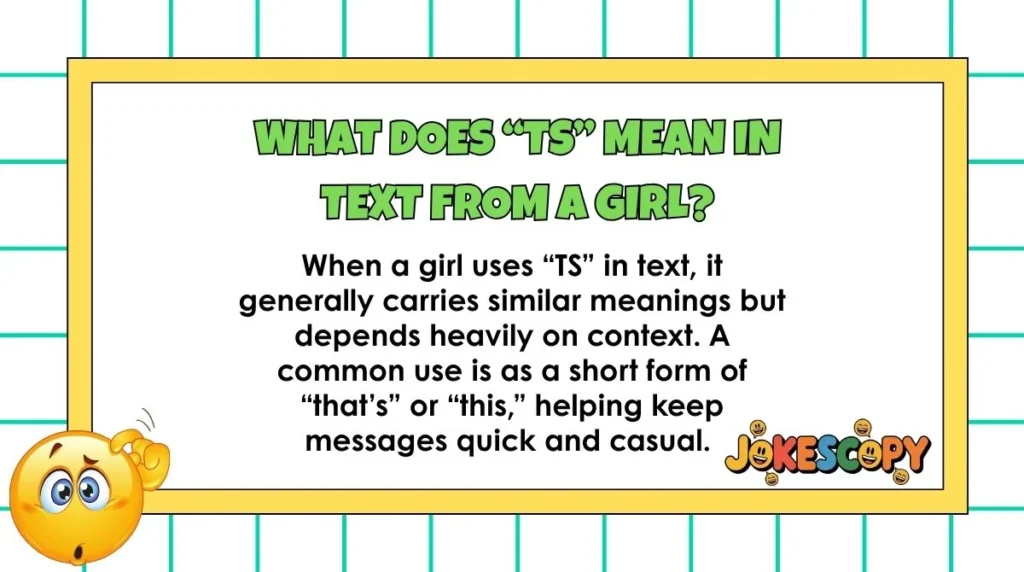 What does “TS” mean in text from a girl?