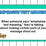Emphasize Text Meaning