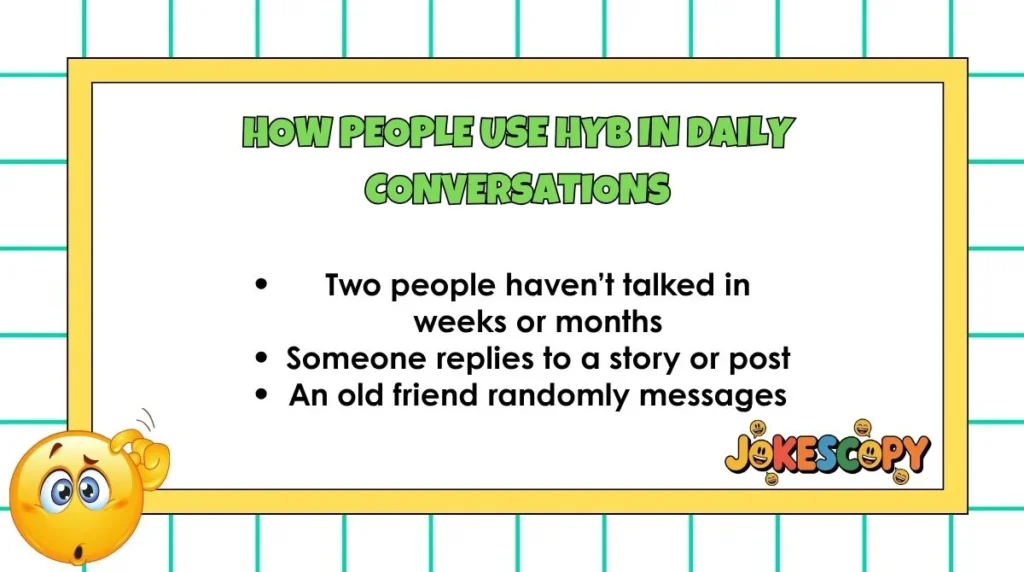 How People Use HYB in Daily Conversations