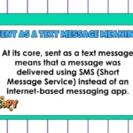 Sent as a Text Message Meaning