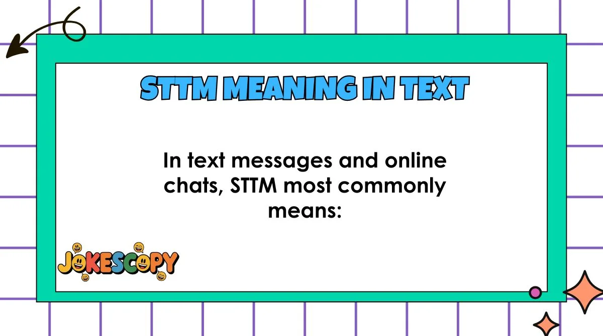 STTM Meaning in Text