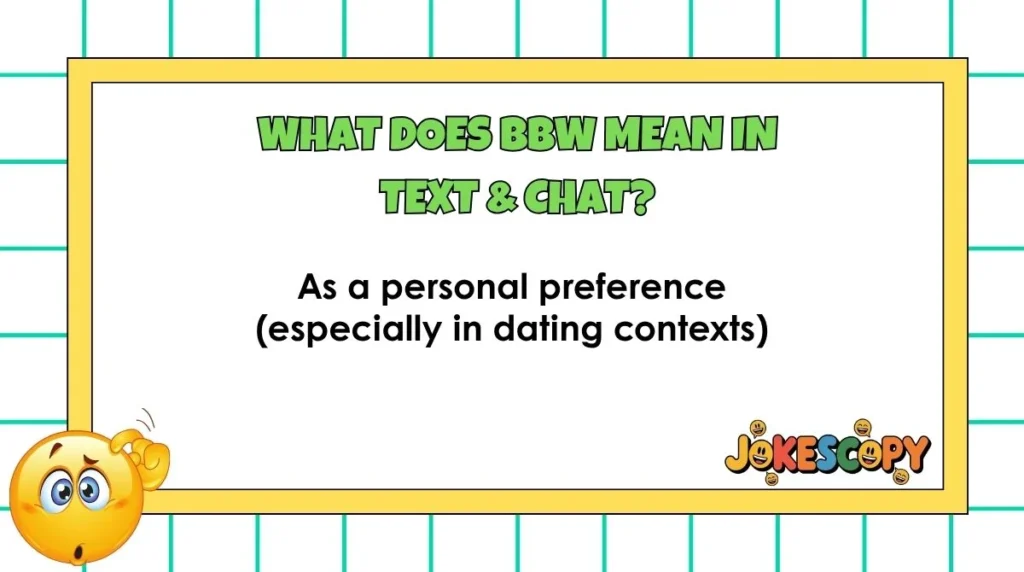 What Does BBW Mean in Text & Chat?