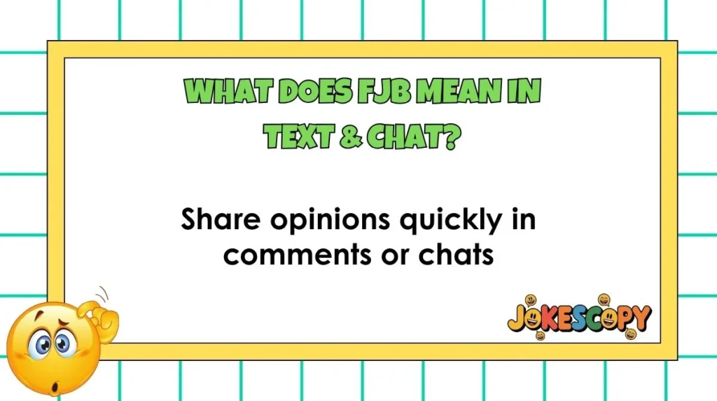 What Does FJB Mean in Text & Chat?
