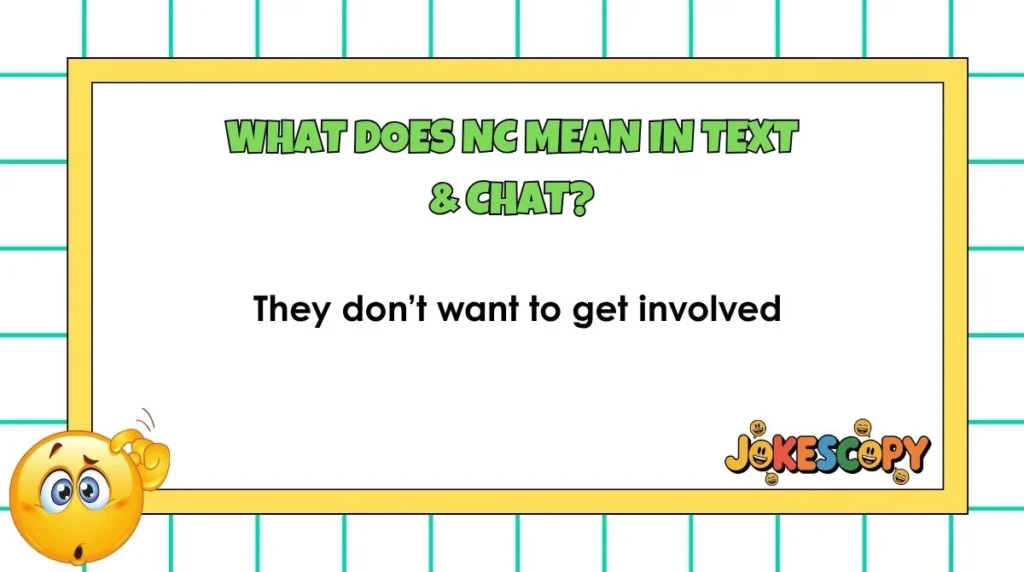 What Does NC Mean in Text & Chat?