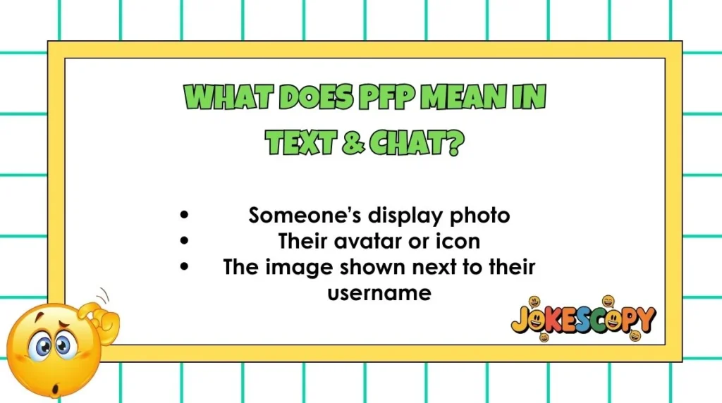 What Does PFP Mean in Text & Chat?