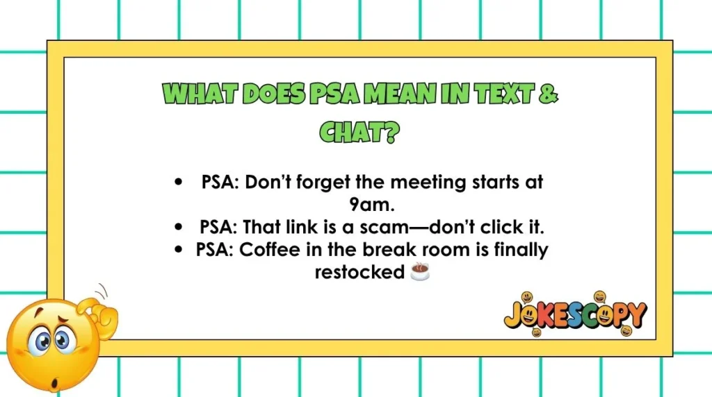 What Does PSA Mean in Text & Chat?