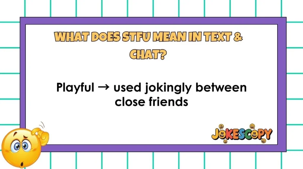 What Does STFU Mean in Text & Chat?
