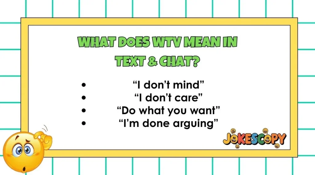 What Does WTV Mean in Text & Chat?
